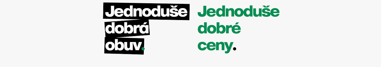 The image shows the text “Jednoduše dobrá obuv. Jednoduše dobré ceny.” displayed on a white background. The first phrase is in bold white letters inside a black text box, and the second phrase is in green letters directly on the white background.