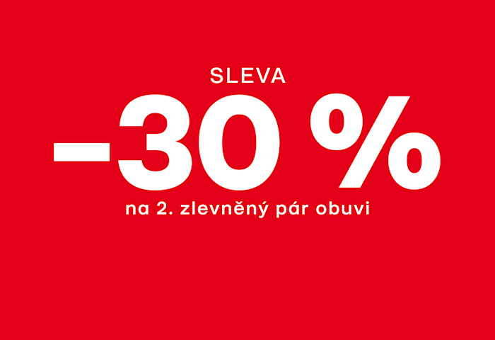 -30 % na druhý, levnější pár obuvi!
