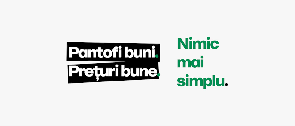 The image shows the text “Pantofi buni. Prețuri bune. Nimic mai simplu.” displayed on a white background. The first two phrases are in bold white letters inside black text boxes, and the third phrase is in green letters on the white background.